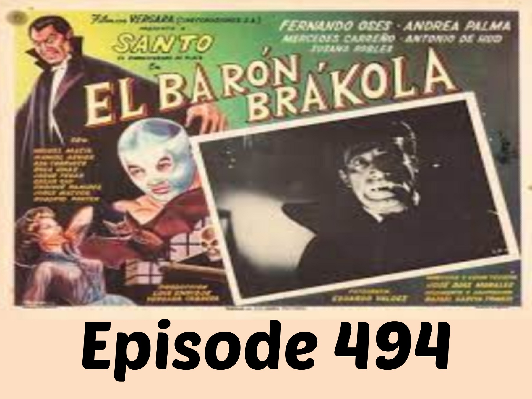 El Baron Brakola! Episode 494