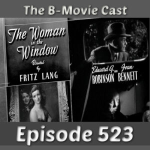 Episode 523: The Woman in the Window (1944)